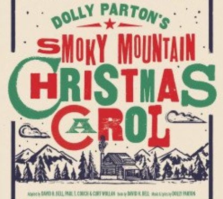 dolly partons smoky mountain christmas carol west end